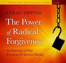 The Power of Radical Forgiveness by Colin Tipping