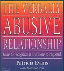 The Verbally Abusive Relationship by Patricia Evans