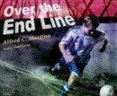Over the End Line by Alfred C. Martino