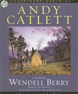 Andy Catlett: Early Travels by Wendell Berry