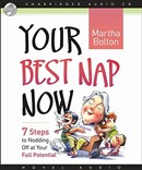 Your Best Nap Now by Martha Bolton