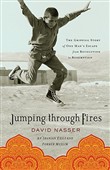 Jumping Through Fires by David Nasser