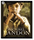 The Silent Gift by Michael Landon, Jr.