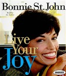 Live Your Joy by Bonnie St. John