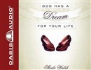 God Has a Dream for Your Life by Sheila Walsh