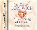 The Best of Lori Wick: A Gathering of Hearts by Lori Wick