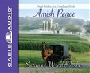 Amish Peace: Simple Wisdom for a Complicated World by Suzanne Woods Fisher