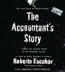 The Accountant's Story: Inside the Violent World of the Medellin Cartel by Roberto Escobar