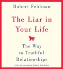 The Liar in Your Life by Robert Feldman