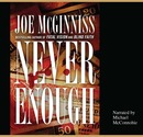 Never Enough by Joe McGinniss