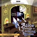 Alice Through the Looking Glass by Lewis Carroll