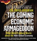 The Coming Economic Armageddon by David Jeremiah