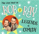 The Very Best of Bob and Ray: Legends of Comedy by Bob Elliott