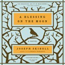 A Blessing on the Moon by Joseph Skibell