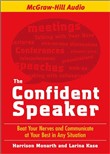 The Confident Speaker by Harrison Monarth