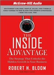 The Inside Advantage by Robert H. Bloom
