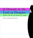 A Peacock in the Land of Penguins by Warren H. Schmidt