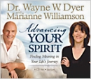 Advancing Your Spirit by Wayne Dyer