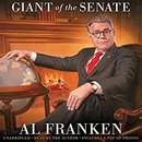 Al Franken, Giant of the Senate by Al Franken