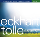 The Art of Presence by Eckhart Tolle