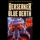 Berserker Blue Death by Fred Saberhagen