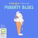 Puberty Blues by Kathy Lette