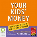 Your Kids' Money by Anita Bell