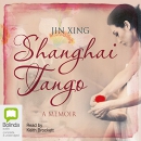 Shanghai Tango by Jin Xing