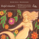 Musical Massage, Blissful Relaxation by David Darling