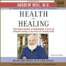 Health And Healing by Andrew Weil
