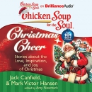 Chicken Soup for the Soul: Christmas Cheer by Jack Canfield