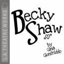 Becky Shaw by Gina Gionfriddo