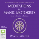 Meditations for Manic Motorists by David Michie