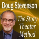 The Story Theater Method by Doug Stevenson