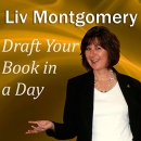 Draft Your Book in a Day by Liv Montgomery