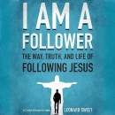 I Am a Follower by Leonard Sweet