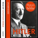 Hitler: History in an Hour by Rupert Colley