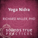 Yoga Nidra: The Art of Relaxation by Richard Miller