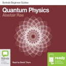 Quantum Physics: Bolinda Beginner's Guides by Alastair Rae