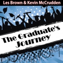 The Graduates Journey: Explore the Path of Possibilities