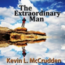 The Extraordinary Man by Kevin McCrudden