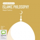 Islamic Philosophy: Bolinda Beginner Guides by Majid Fakhry