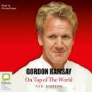 Gordon Ramsay: On Top of the World by Neil Simpson