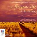 A Fortunate Life by A.B. Facey