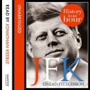 JFK: History in an Hour by Sinead Fitzgibbon