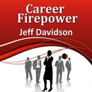 Career Firepower by Jeff Davidson