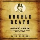 Double Death by Gavin Mortimer