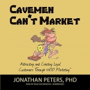 Cavemen Can't Market by Jonathan Peters