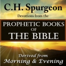 Spurgeon Devotions from the Prophetic Books of the Bible by Charles H. Spurgeon