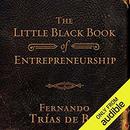 The Little Black Book of Entrepreneurship by Fernando Trias de Bes